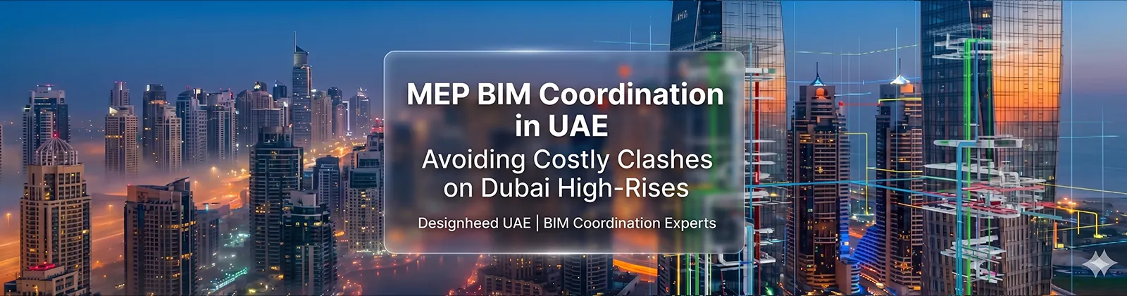 MEP BIM Coordination in UAE: Avoiding Costly Clashes on Dubai High-Rises